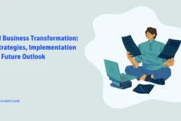 AI Business Transformation: Strategies, Implementation & Future Outlook
