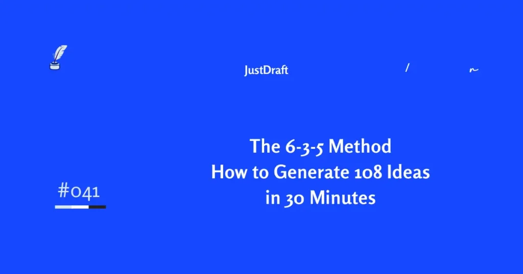 Learn the 6-3-5 method: a proven technique to generate 108 ideas in 30 minutes. Perfect for teams seeking fresh solutions and inclusive brainstorming.