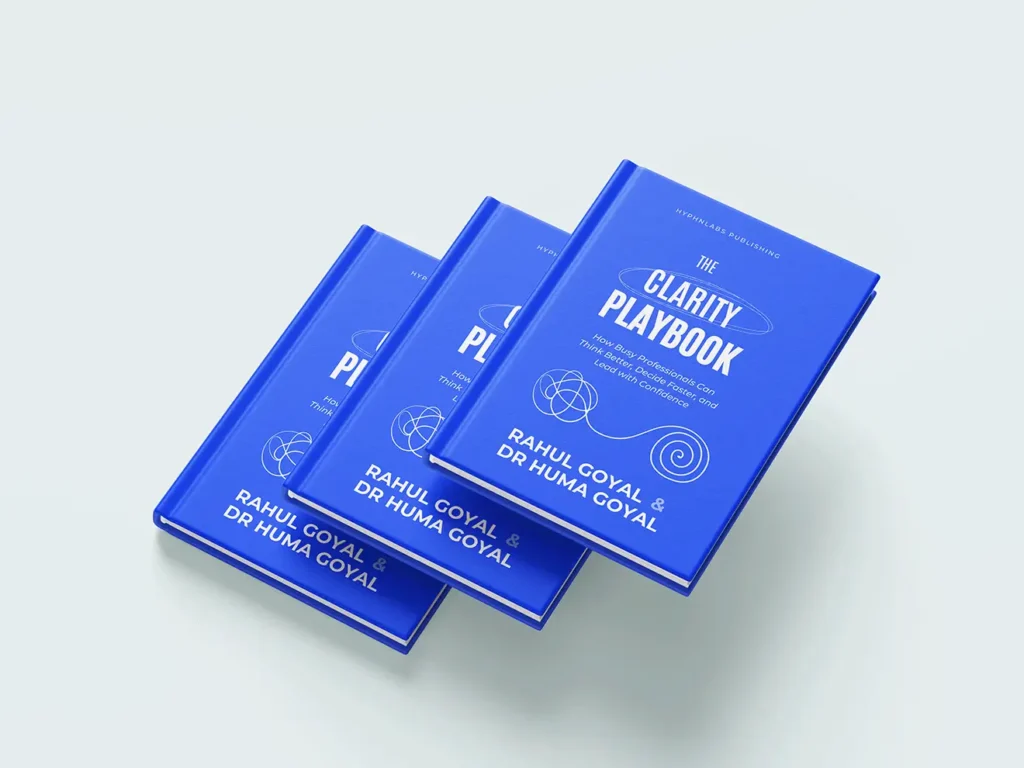 Paperback cover of The Clarity Playbook leadership book by Rahul Goyal and Dr Huma Goyal and HYPHNLabs Publishing