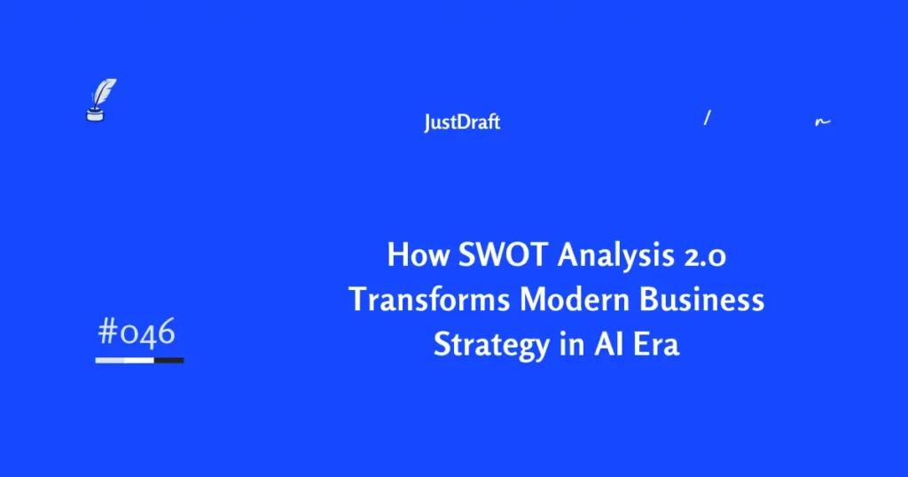 SWOT 2.0 and modern strategic planning tools. Why smart companies are moving from traditional frameworks to data-driven strategic planning methods.
