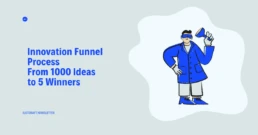 Learn how the innovation funnel turns wild ideas into real market successes with structured filtering.