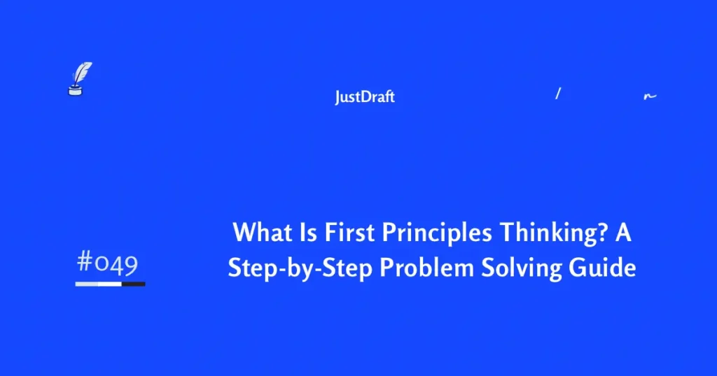 First Principles Thinking breaks complex problems into basic truths. Discover how this ancient method drives modern innovation in 3 simple steps.