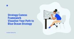 Learn how the Strategy Canvas helps you visualize and build a true competitive advantage. Use the Strategy Canvas to see your business differently and find your blue ocean.