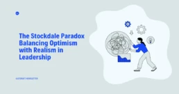 Learn the Stockdale Paradox: balance unwavering faith with brutal facts. Why optimism alone kills businesses during tough times.
