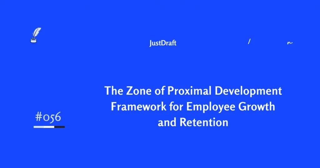Learn the Zone of Proximal Development framework to challenge teams without overwhelming them. Proven to boost retention 40%.