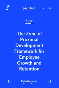 Learn the Zone of Proximal Development framework to challenge teams without overwhelming them. Proven to boost retention 40%.