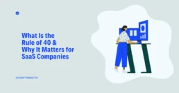 What's your Rule of 40 score? This simple SaaS metric predicts valuation and success. Learn the formula and five ways to improve it.