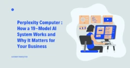 Perplexity Computer orchestrates 19 AI models to complete projects end-to-end. Here's what it is, how it compares to Claude Code, and who should use it.