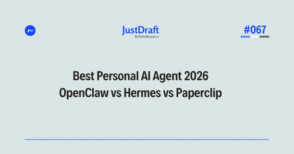 JustDraft 067 ai agent openclaw hermes paperclip 2