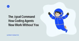 AI agents are evolving from prompts to persistent goals. Here’s how /goal changes coding and orchestration.