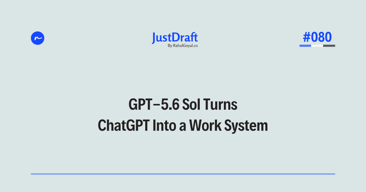 See how GPT-5.6 Sol differs from Terra and Luna, why OpenAI unified ChatGPT and Codex, and what safer agent use requires.